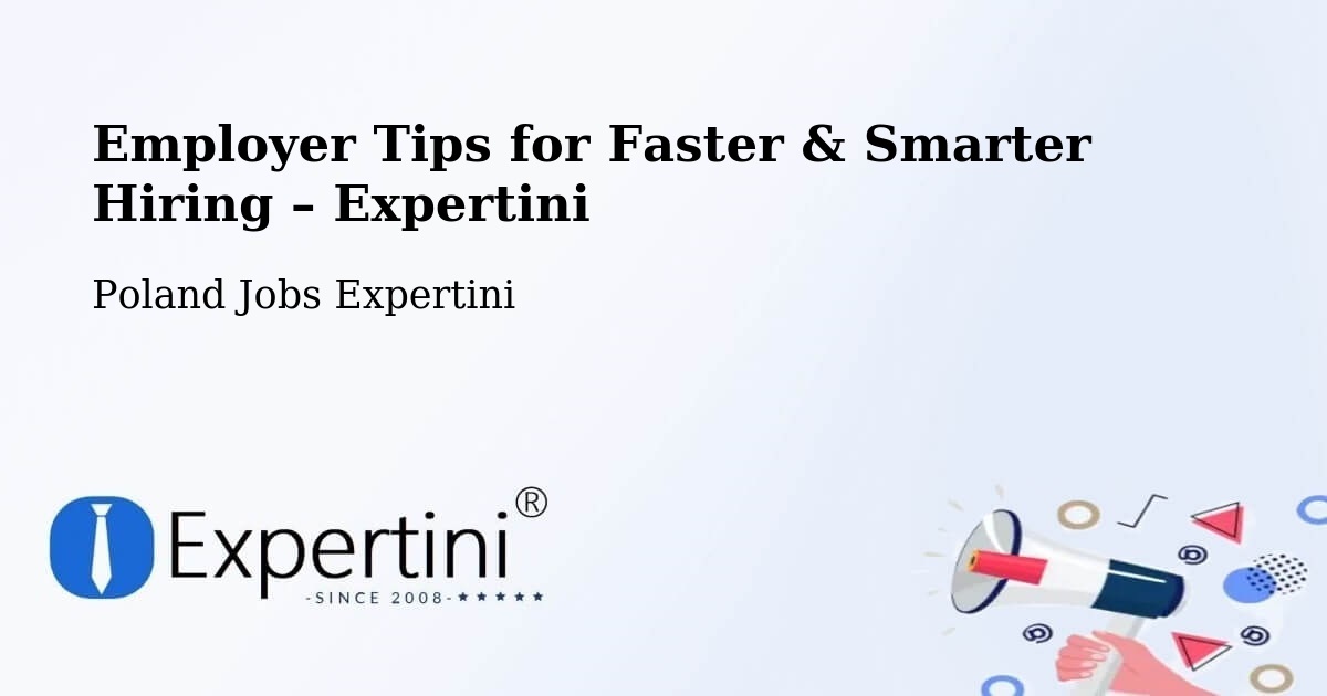 Employer Tips for Hiring & Recruitment – Hel - Hel, Poland Jobs Expertini